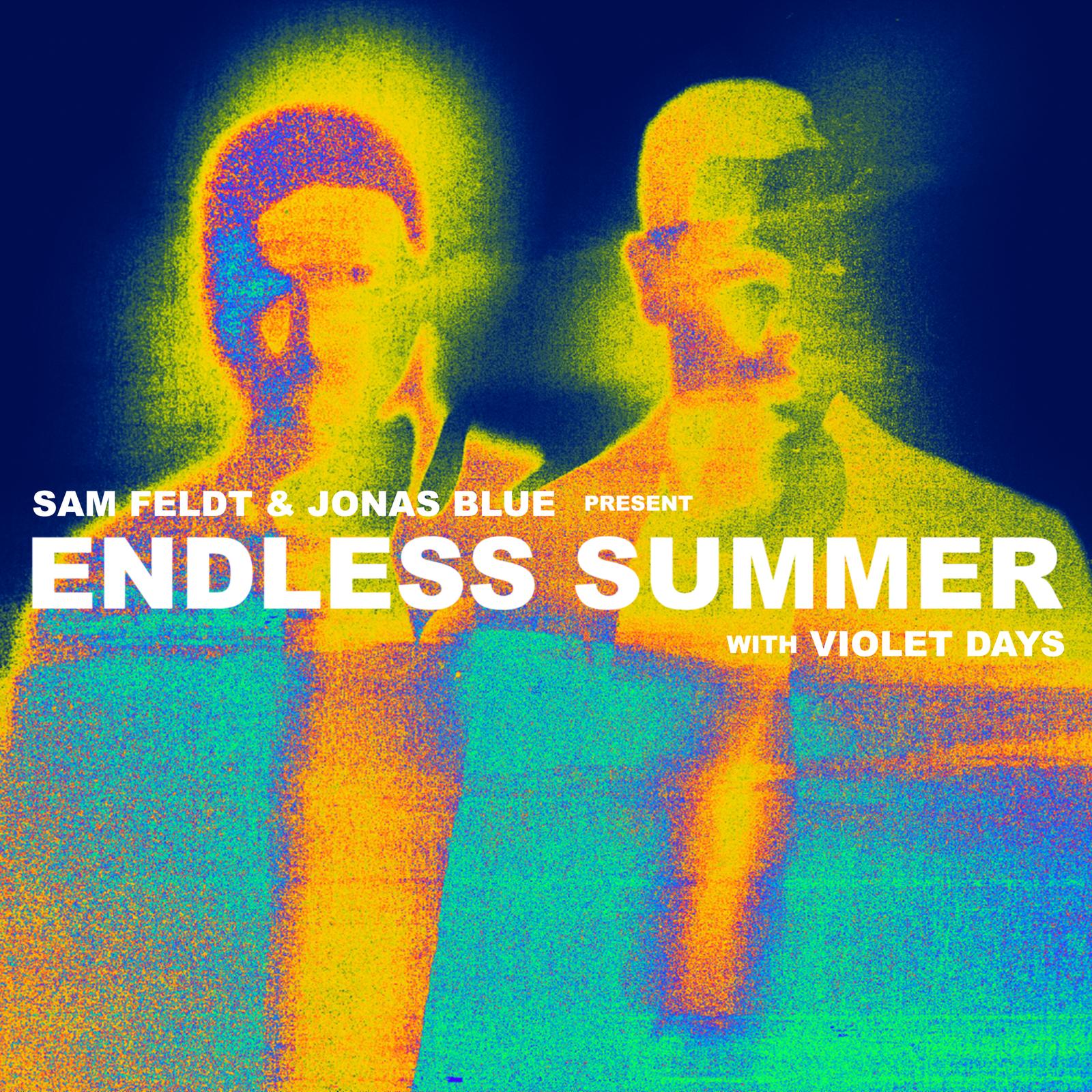 Sam Feldt, Jonas Blue, Endless Summer Crying On The Dancefloor (Feat