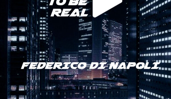 Play To Be Real – Federico Di Napoli